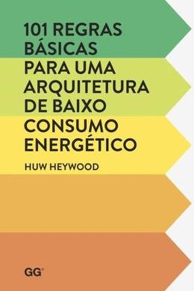Picture of 101 REGRAS BASICAS PARA UMA ARQUITETURA DE BAIXO CONSUMO ENERGETICO
