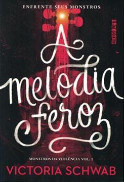 Imagem de A MELODIA FEROZ - VOL. 1 - MONSTROS DA VIOLENCIA