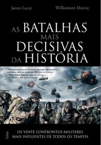 Picture of BATALHAS MAIS DECISIVAS DA HISTORIA, AS