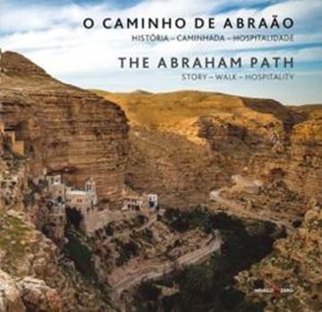 Imagem de CAMINHO DE ABRAAO, O - HISTORIA - CAMINHADA - HOSPITALIDADE