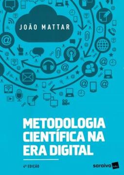Imagem de METODOLOGIA CIENTIFICA NA ERA DIGITAL - 4ª ED