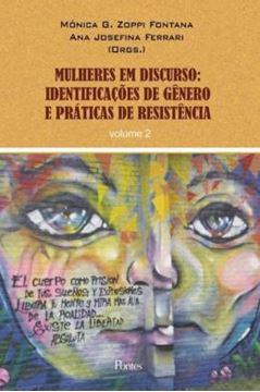 Imagem de MULHERES EM DISCURSO VOL. 2 - IDENTIFICACOES DE GENERO E PRATICAS DE RESISTENCIA
