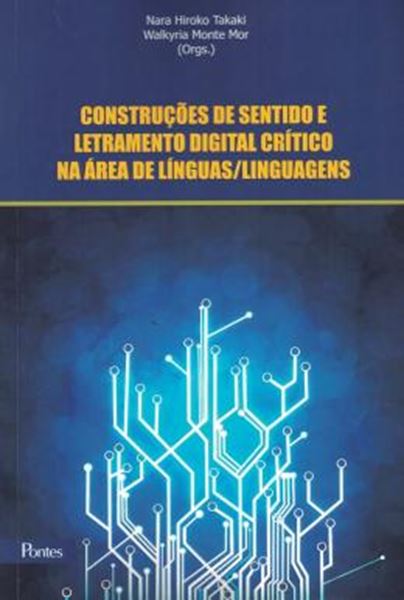 Picture of CONSTRUCOES DE SENTIDO E LETRAMENTO DIGITAL CRITICO NA AREA DE LINGUAS/LINGUAGENS