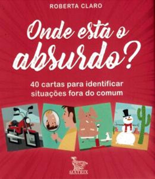Picture of ONDE ESTA O ABSURDO? - 40 CARTAS PARA IDENTIFICAR SITUACOES FORA DO COMUM