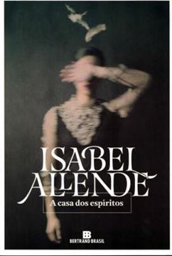 Imagem de A CASA DOS ESPIRITOS - 58ª ED