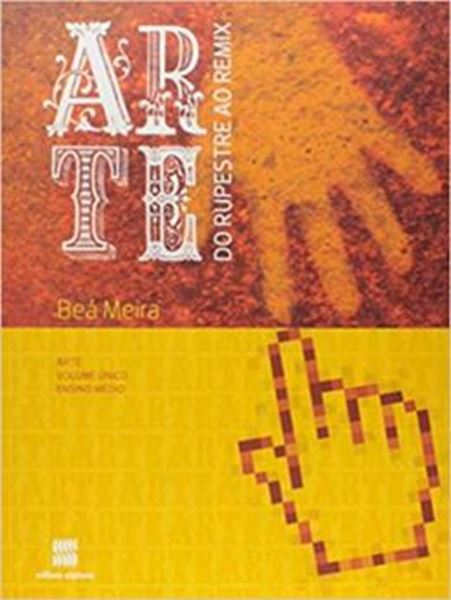 Picture of ARTE - DO RUPRESTE AO REMIX - 2ª ED