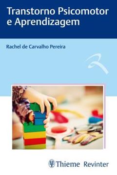 Imagem de TRANSTORNO PSICOMOTOR E APRENDIZAGEM