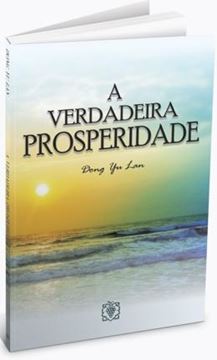 Imagem de VERDADEIRA PROSPERIDADE, A