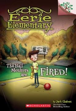 Imagem de THE HALL MONITORS ARE FIRED! - A BRANCHES BOOK - EERIE ELEMENTARY 8