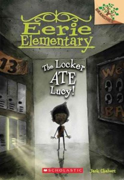 Picture of THE LOCKER ATE LUCY! - A BRANCHES BOOK - EERIE ELEMENTARY 2