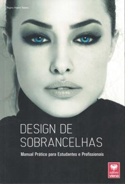 Picture of DESIGN DE SOBRANCELHAS - MANUAL PRATICO PARA ESTUDANTES E PROFISSIONAIS
