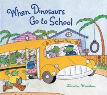 Imagem de WHEN DINOSAURS GO TO SCHOOL