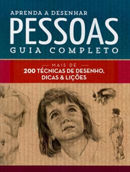Picture of APRENDA A DESENHAR PESSOAS - GUIA COMPLETO