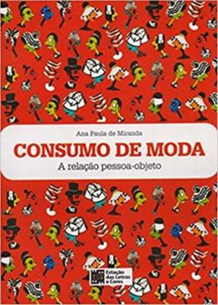 Picture of CONSUMO DE MODA - A RELACAO PESSOA-OBJETO - 2ª ED