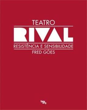 Imagem de TEATRO RIVAL - RESISTENCIA E SUSTENTABILIDADE