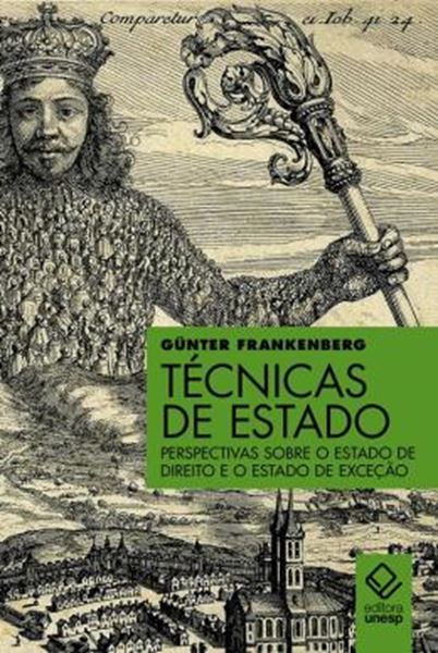 Picture of TECNICAS DE ESTADO - PERSPECTIVAS SOBRE O ESTADO DE DIREITO E O ESTADO DE EXCECAO