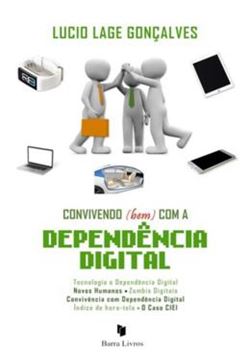 Imagem de CONVIVENDO BEM COM A DEPENDENCIA DIGITAL