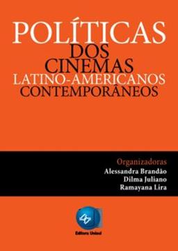 Imagem de POLITICAS DOS CINEMAS LATINO-AMERICANOS CONTEMPORANEOS