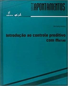 Imagem de INTRODUCAO AO CONTROLE PREDITIVO COM MATLAB