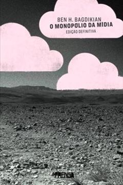 Imagem de MONOPOLIO DA MIDIA, O 