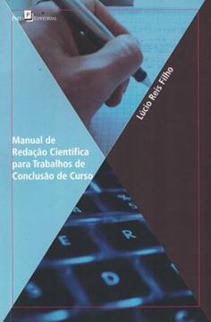 Imagem de MANUAL DE REDACAO CIENTIFICA PARA TRABALHOS DE CONCLUSAO DE CURSO