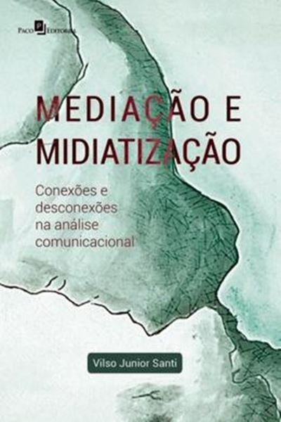 Picture of MEDIACAO E MIDIATIZACAO