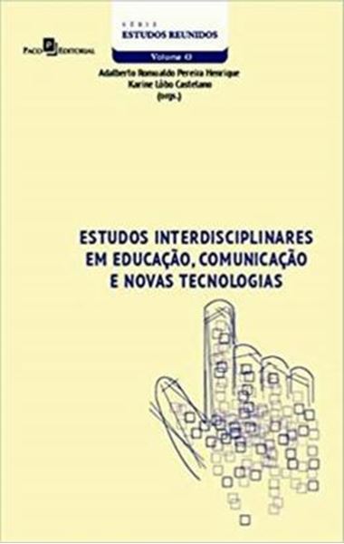 Picture of ESTUDOS INTERDISCIPLINARES EM EDUCACAO, COMUNICACAO E NOVAS TECNOLOGIAS
