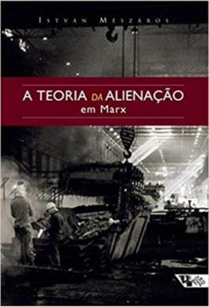 Picture of TEORIA DA ALIENACAO EM MARX, A - 2 ED