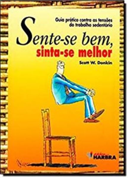 Picture of SENTE-SE BEM, SINTA-SE MELHOR