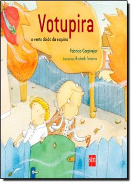 Picture of VOTUPIRA, O VENTO DOIDO DA ESQUINA