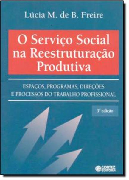 Picture of SERVICO SOCIAL NA REESTRUTURACAO PRODUTIVA, O