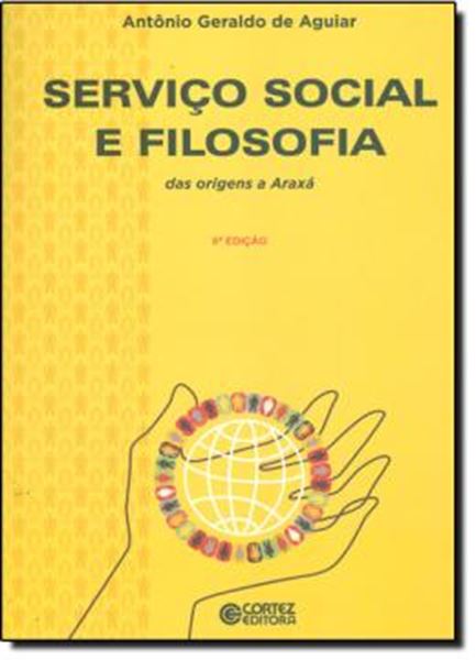 Picture of SERVIÇO SOCIAL E FILOSOFIA - DAS ORIGENS A ARAXA