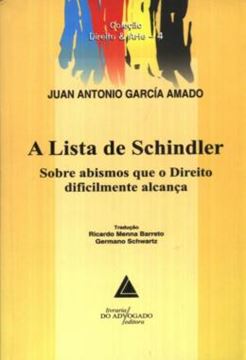 Imagem de A LISTA DE SHINDLER - SOBRE ABISMOS QUE O DIREITO DIFICILMENTE ALCANCA