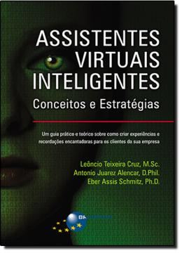 Imagem de ASSISTENTES VIRTUAIS INTELIGENTES - CONCEITOS E ESTRATEGIAS
