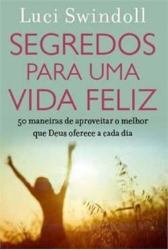 Imagem de SEGREDOS PARA UMA VIDA FELIZ
