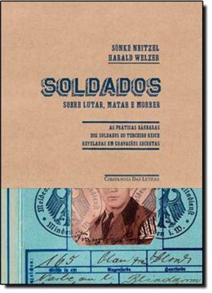 Picture of SOLDADOS - SOBRE LUTAR, MATAR E MORRER 