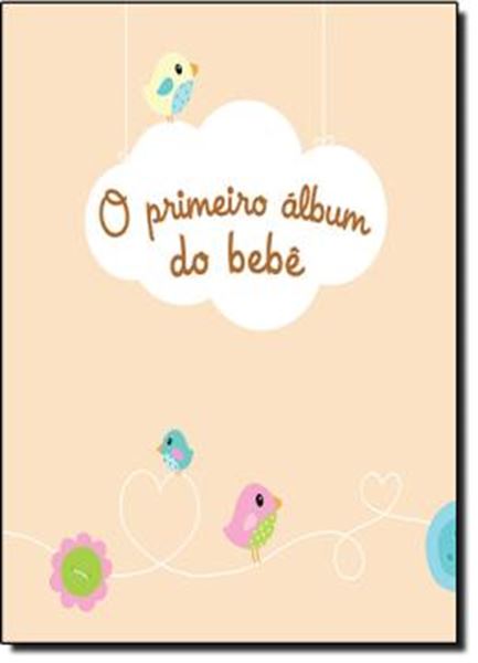 Picture of PRIMEIRO ALBUM DO BEBE, O