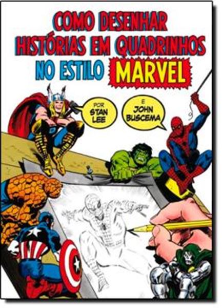 Picture of COMO DESENHAR HISTORIAS EM QUADRINHOS NO ESTILO MARVEL