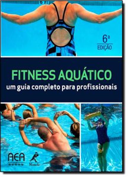 Picture of FITNESS AQUATICO - UM GUIA COMPLETO PARA PROFISSIONAIS - 6ª EDICAO