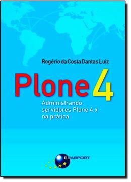 Imagem de PLONE 4 - ADMINISTRANDO SERVIDORES PLONE 4.X NA PRATICA