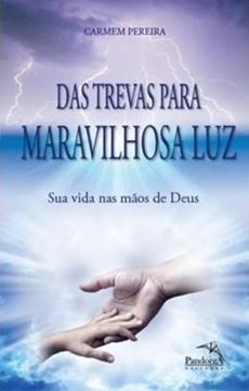 Imagem de DAS TREVAS PARA MARAVILHOSA LUZ