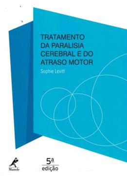Imagem de TRATAMENTO DA PARALISIA CEREBRAL E DO ATRASO MOTOR - 5ºED