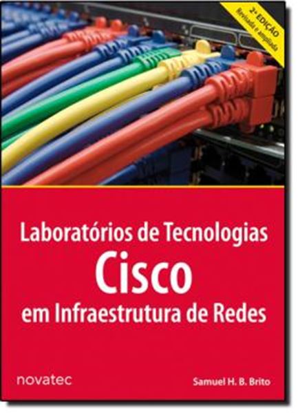 Picture of LABORATORIOS DE TECNOLOGIA CISCO EM INFRAESTRUTURA DE REDES - 2ª ED