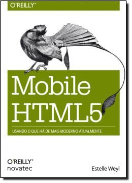 Imagem de MOBILE HTML5 - USANDO O QUE HA DE MAIS MODERNO ATUALMENTE