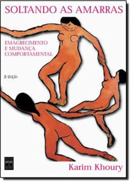 Picture of SOLTANDO AS AMARRAS - EMAGRECIMENTO E MUDANCA COMPORTAMENTAL - 5ª ED
