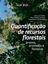 Imagem de QUANTIFICACAO DE RECURSOS FLORESTAIS