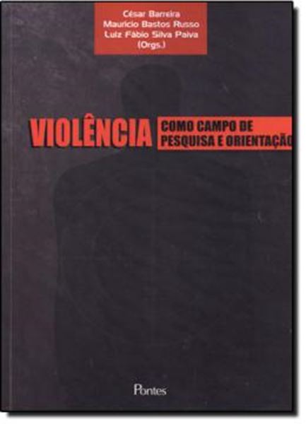 Picture of VIOLENCIA COMO CAMPO DE PESQUISA E ORIENTACAO
