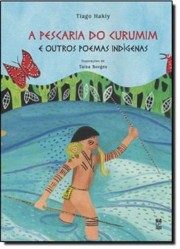 Imagem de A PESCARIA DO CURUMIM  E OUTROS POEMAS INDIGENAS