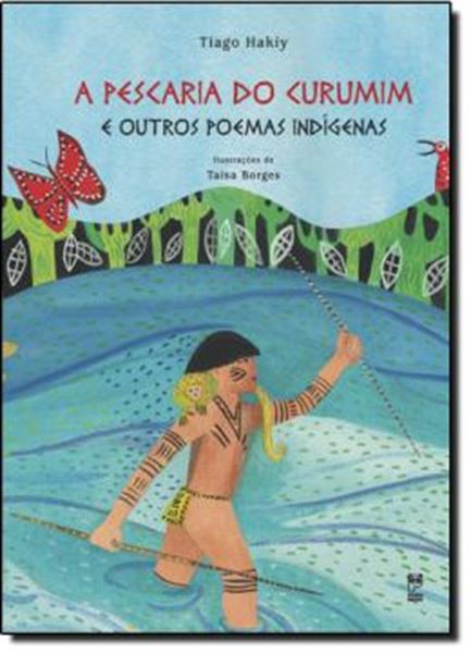 Picture of A PESCARIA DO CURUMIM  E OUTROS POEMAS INDIGENAS