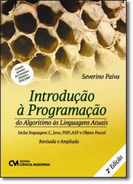 Imagem de INTRODUCAO A PROGRAMACAO  DO ALGARISMO AS LINGUAGENS ATUAIS - 2º ED